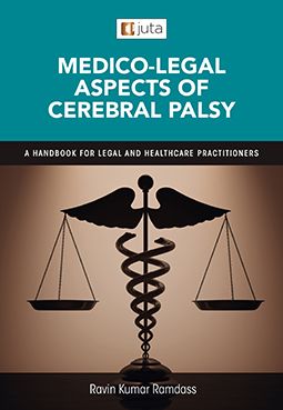Medico-Legal Aspects of Cerebral Palsy: A Handbook for Legal and Healthcare Practitioners