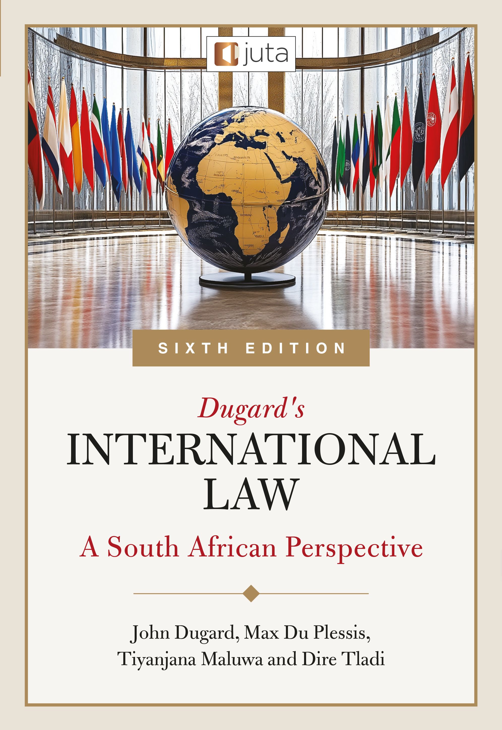 Dugard's International Law - A South African Perspective 6e