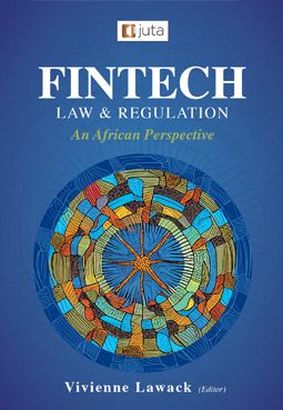 Fintech Law and Regulation: An African Perspective