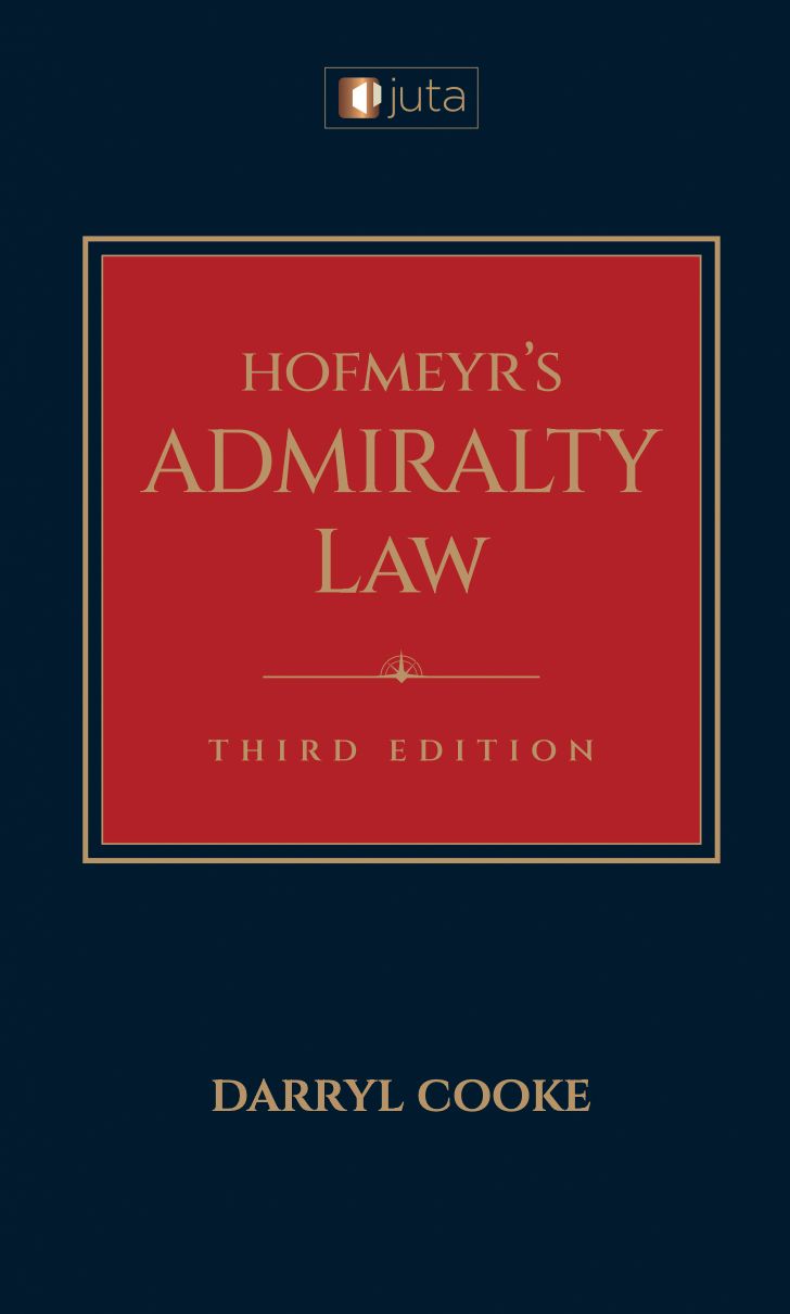 Hofmeyr's Admiralty Law 3e