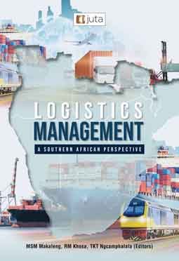 Logistics Management: A Southern African Perspective 1e