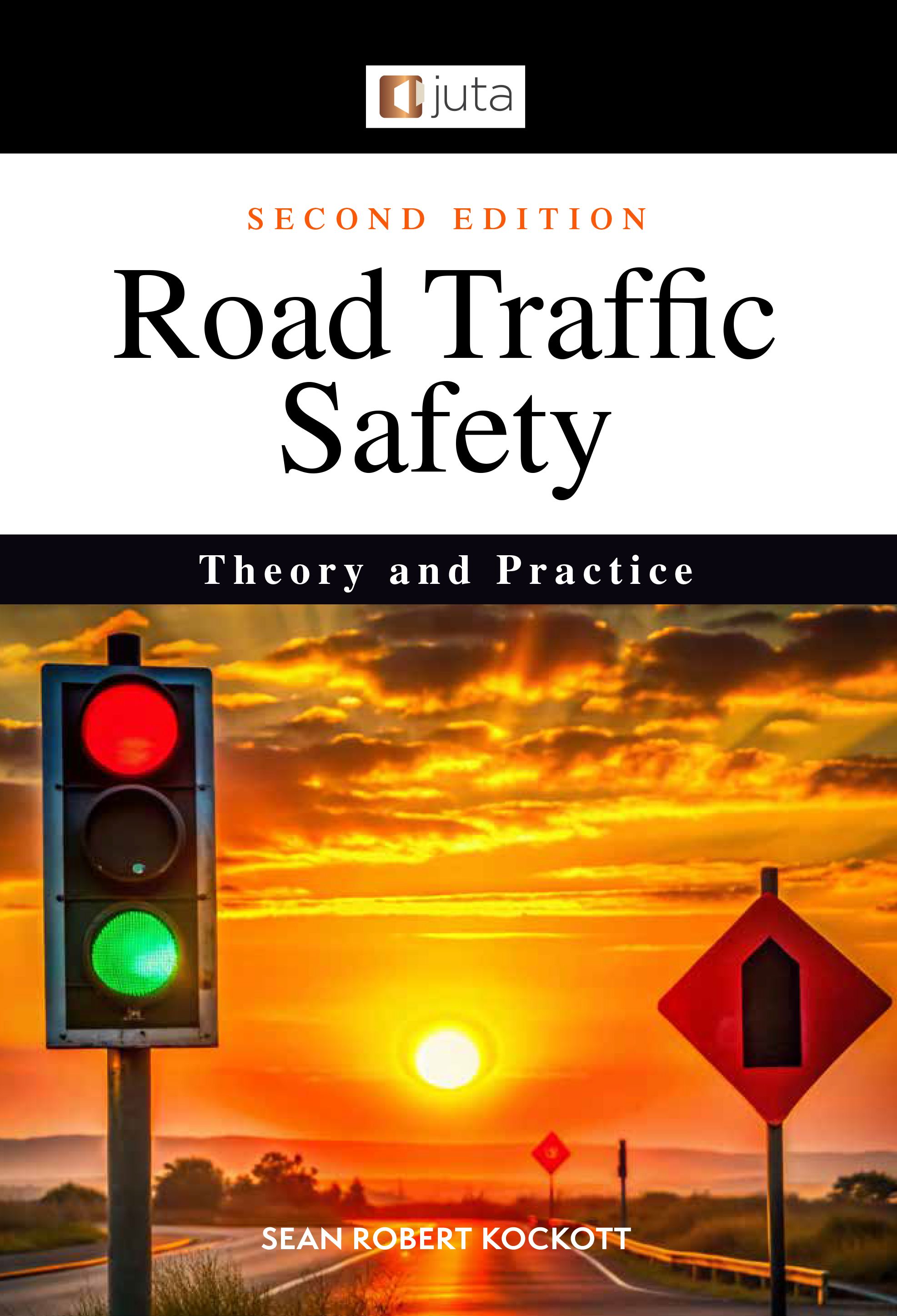 Road Traffic Safety in Theory and Practice 2e