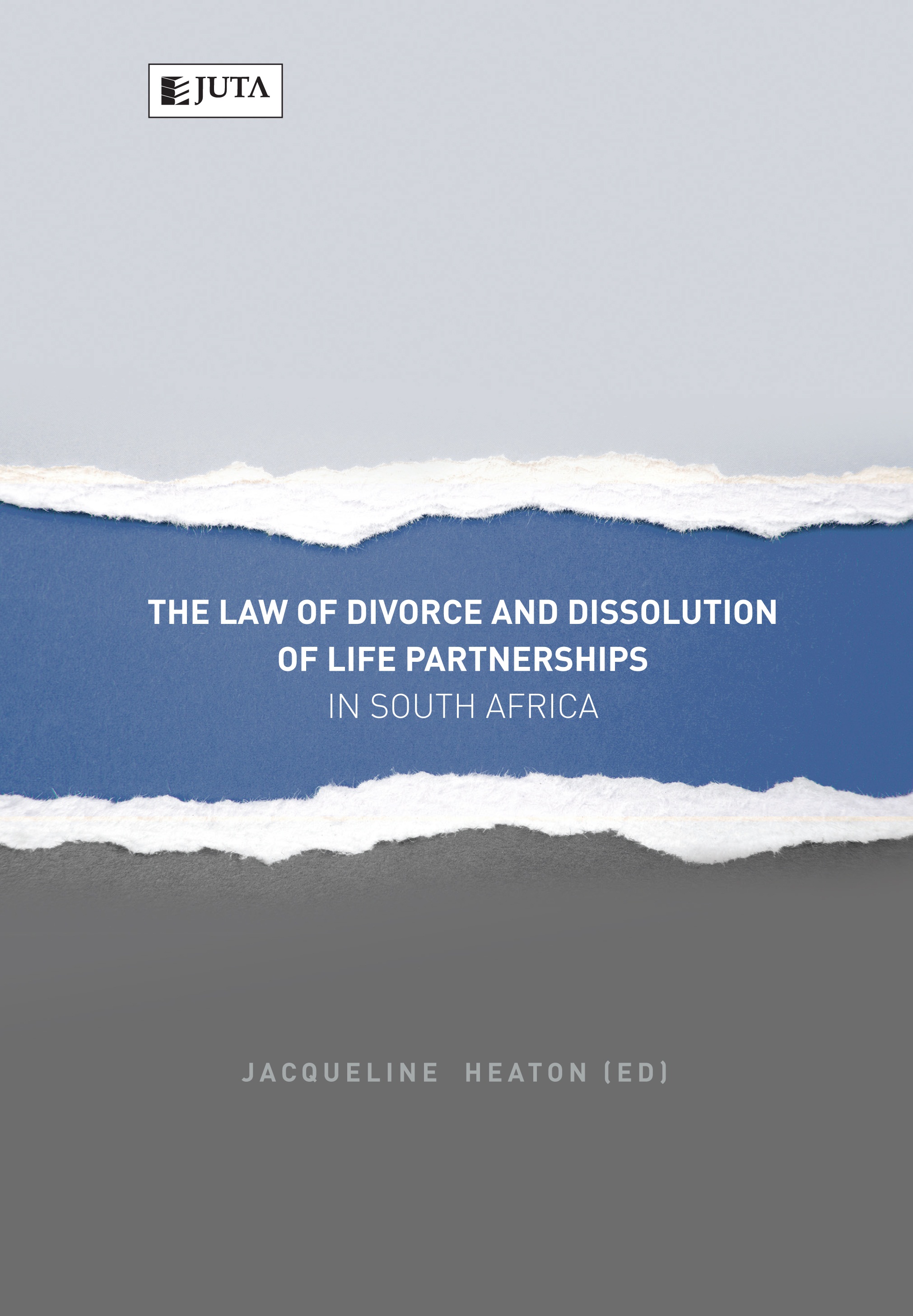 Law of Divorce and Dissolution of Life Partnerships in South Africa, The