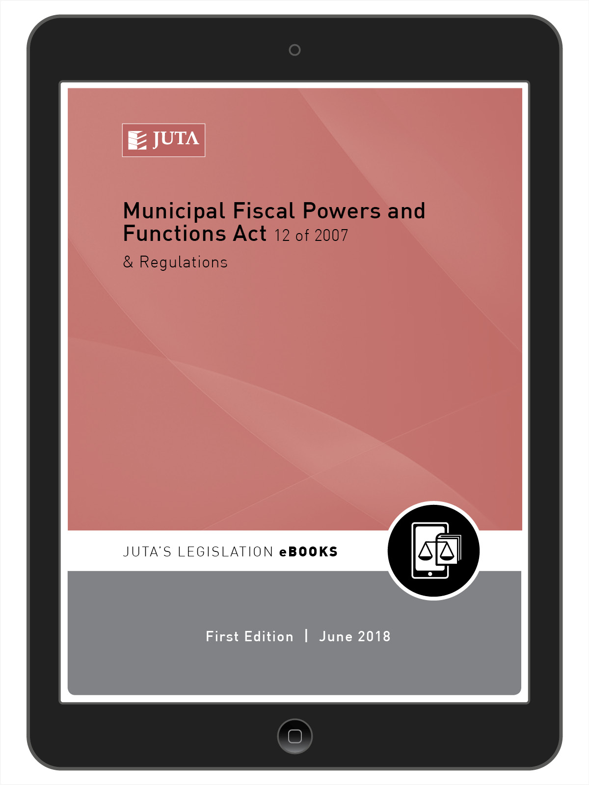 Municipal Fiscal Powers and Functions Act 12 of 2007 & Regulations