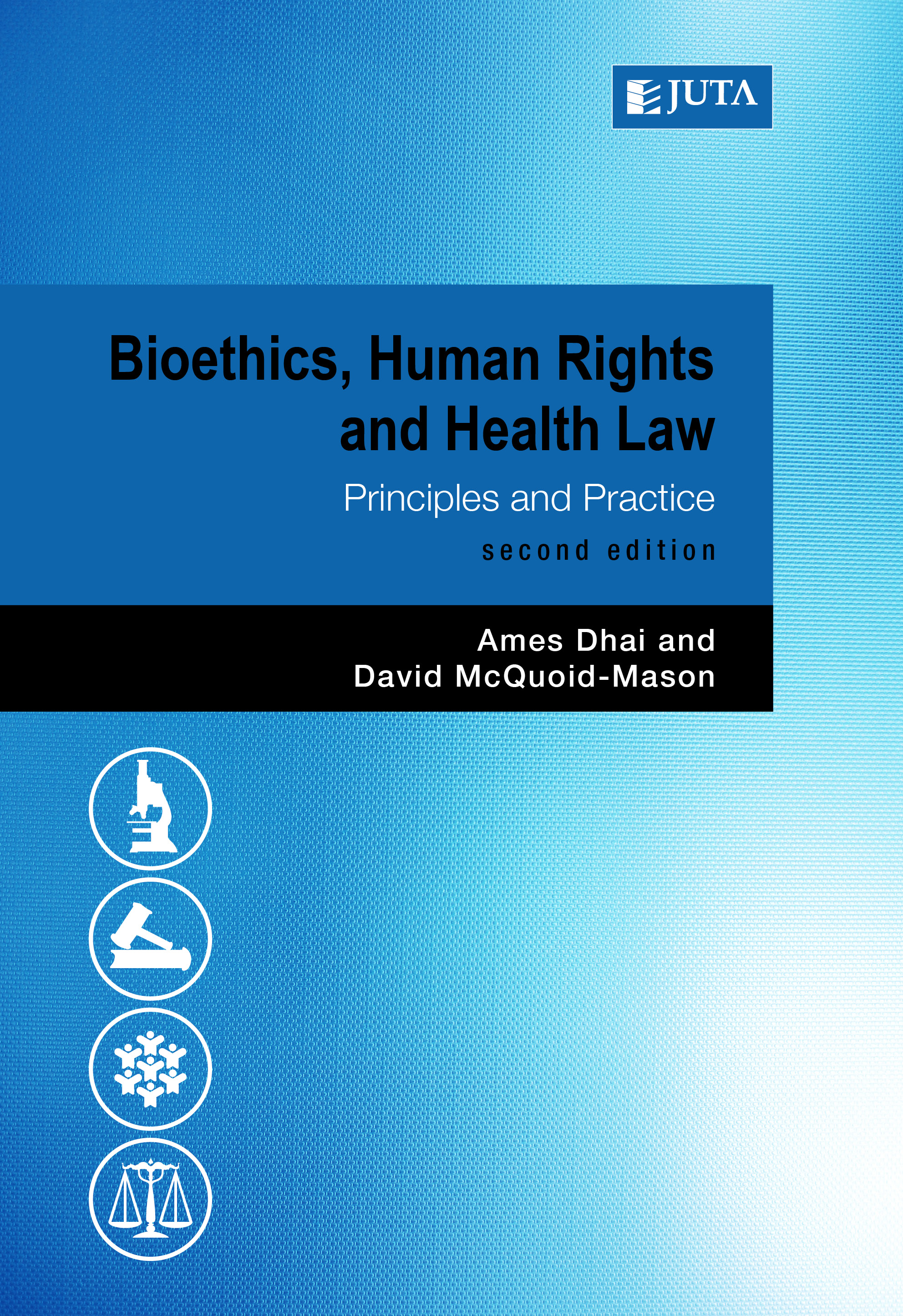 Bioethics, Human Rights and Health Law