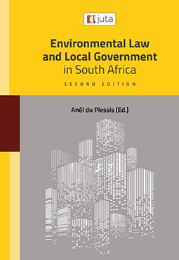 Environmental Law and Local Government in South Africa