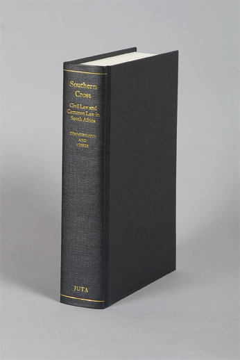 Southern Cross: Civil Law and Common Law in South Africa