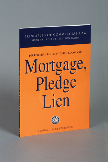 Principles of the Law of Mortgage, Pledge and Lien