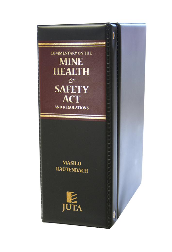 Commentary on the Mine Health and Safety Act and Regulations