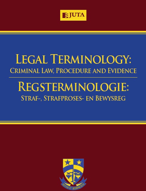 Legal Terminology: Criminal Law, Procedure and Evidence