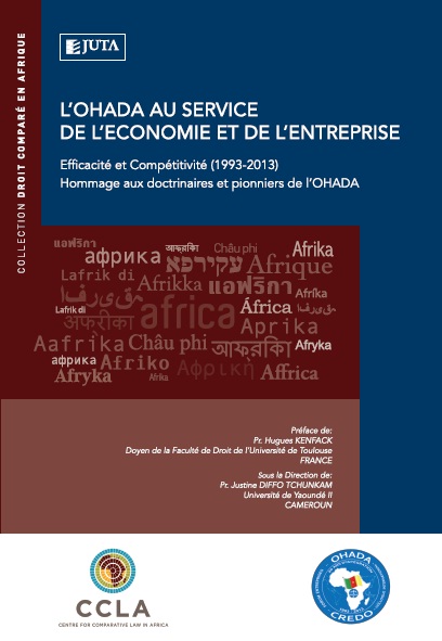 OHADA au service de l’économie et de l’entreprise: Efficacité et compétitivité (1993-2013)