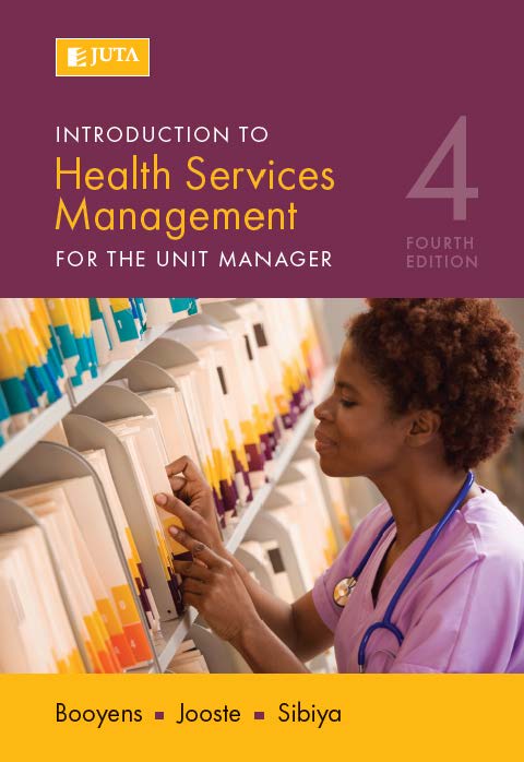 Introduction to Health Services Management: For The Unit Man