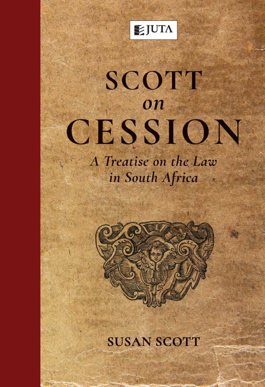 Scott on Cession: A Treatise on the Law in South Africa