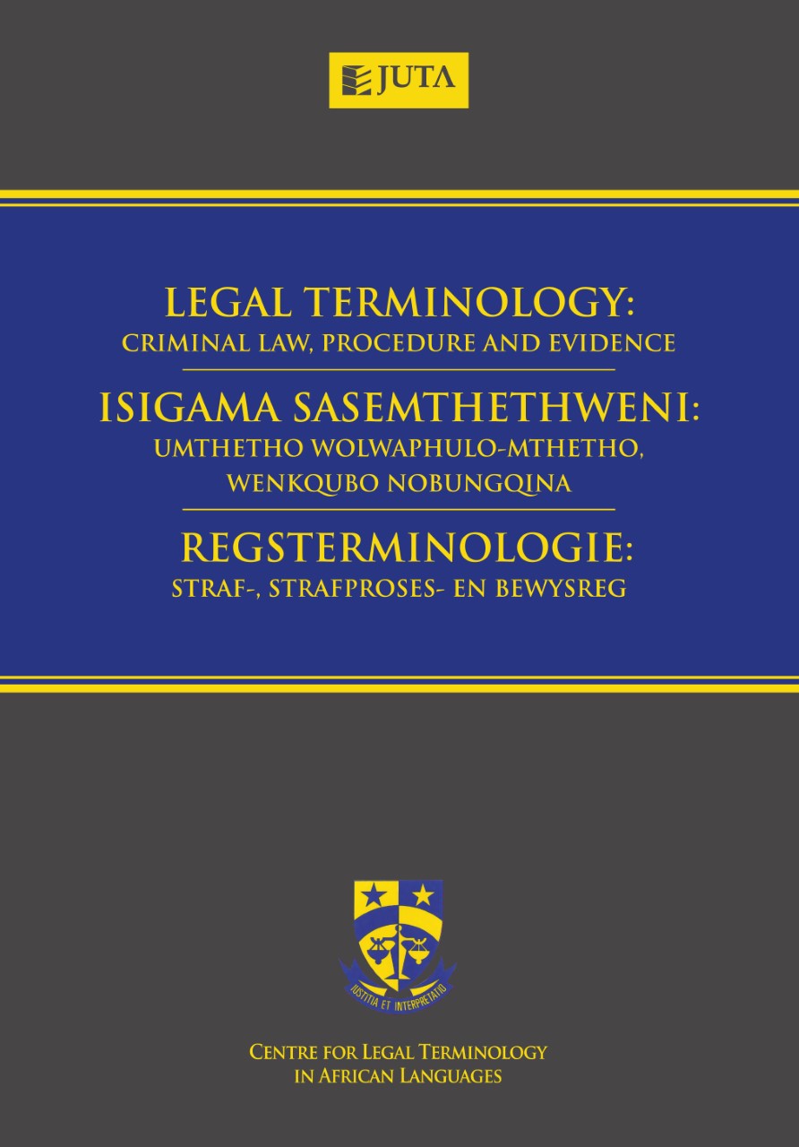 Legal Terminology: Criminal Law, Procedure and Evidence