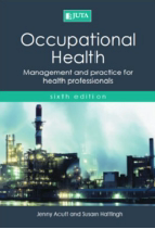Occupational Health: Management and Practice 6e