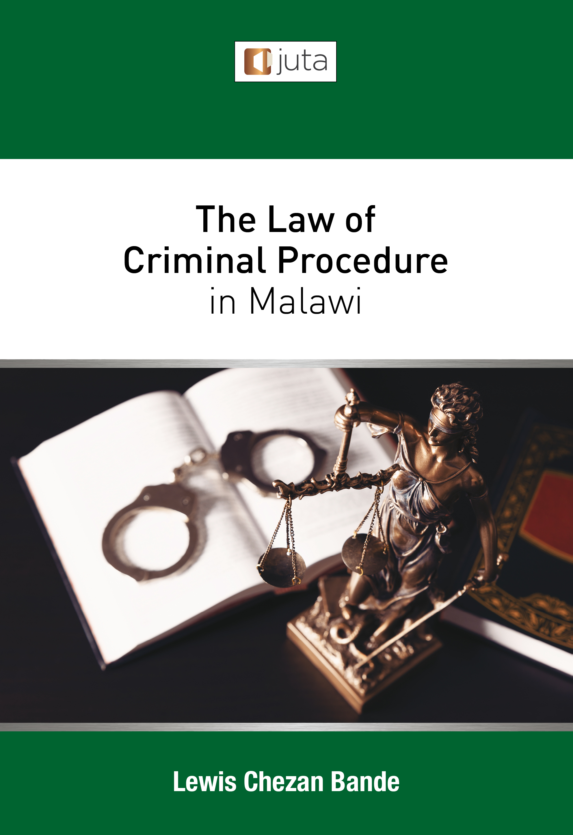 The Law of Criminal Procedure in Malawi